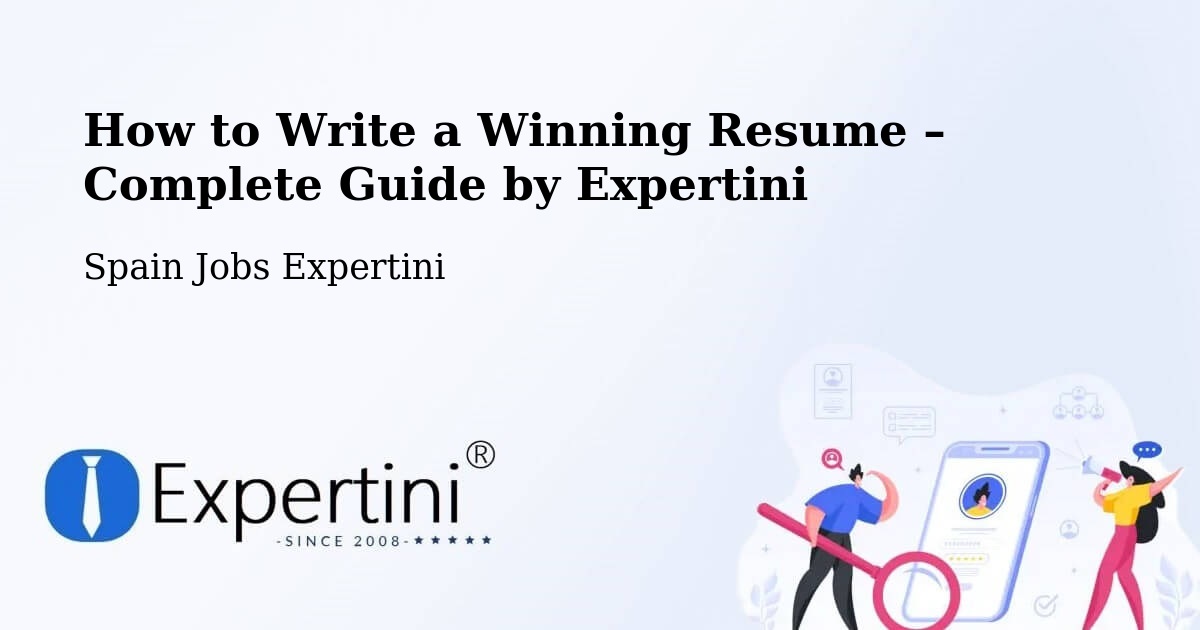 Resume Writing Guide for Job Seekers – Pinto - Pinto, Spain Jobs Expertini