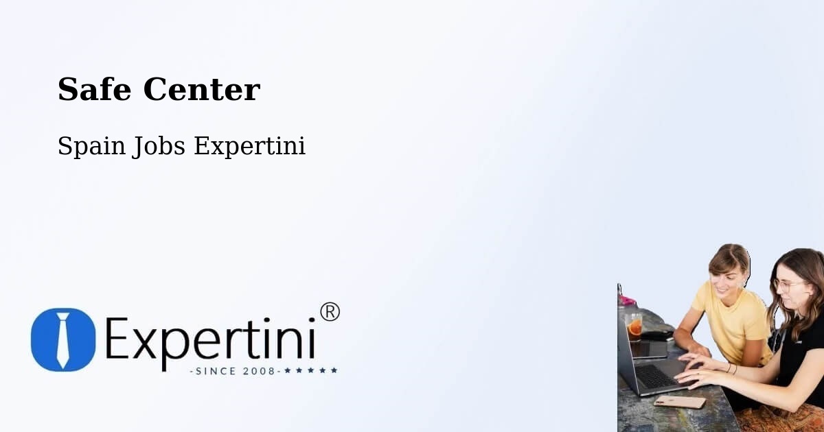 Safety Center – Pinto - Spain Jobs Expertini
